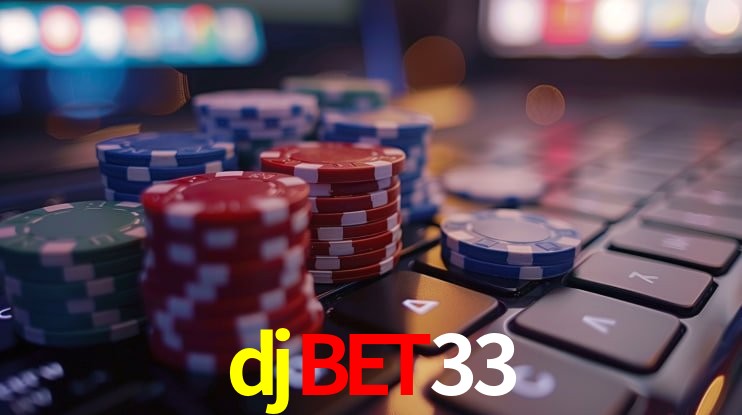 djbet33 - cassino ao vivo